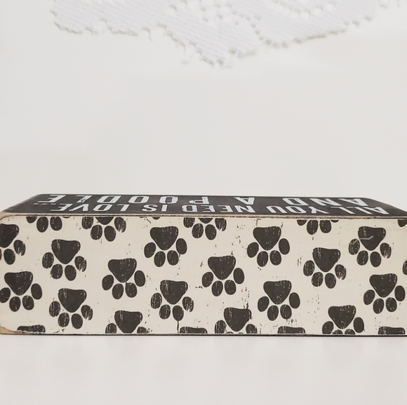 ALL YOU NEED IS LOVE AND A POODLE.. Wooden 3 dimensional Decor Sign - Picture 2 of 9